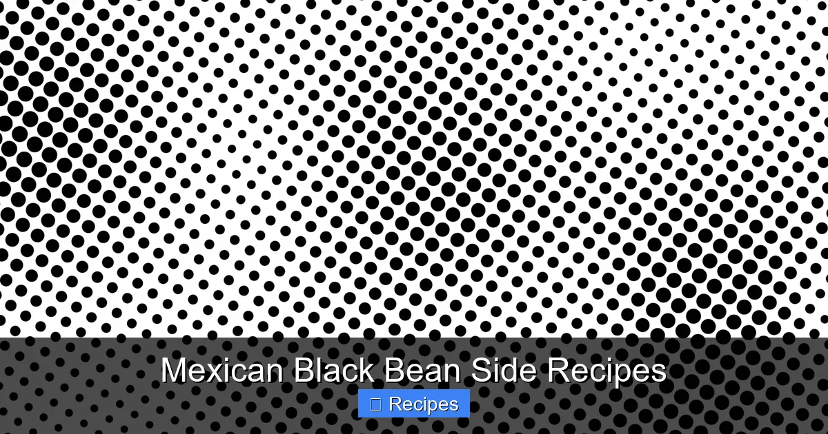 Mexican Black Bean Side Recipes