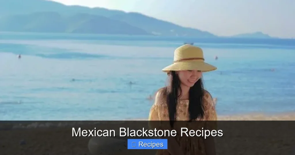Mexican Blackstone Recipes