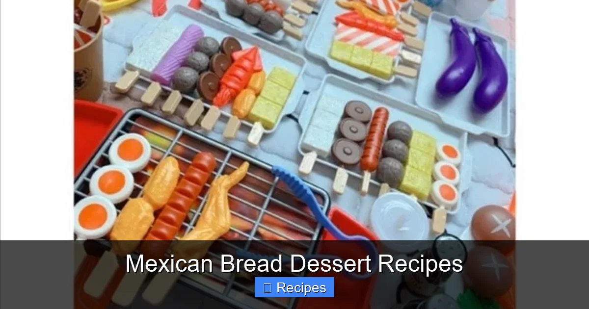 Mexican Bread Dessert Recipes