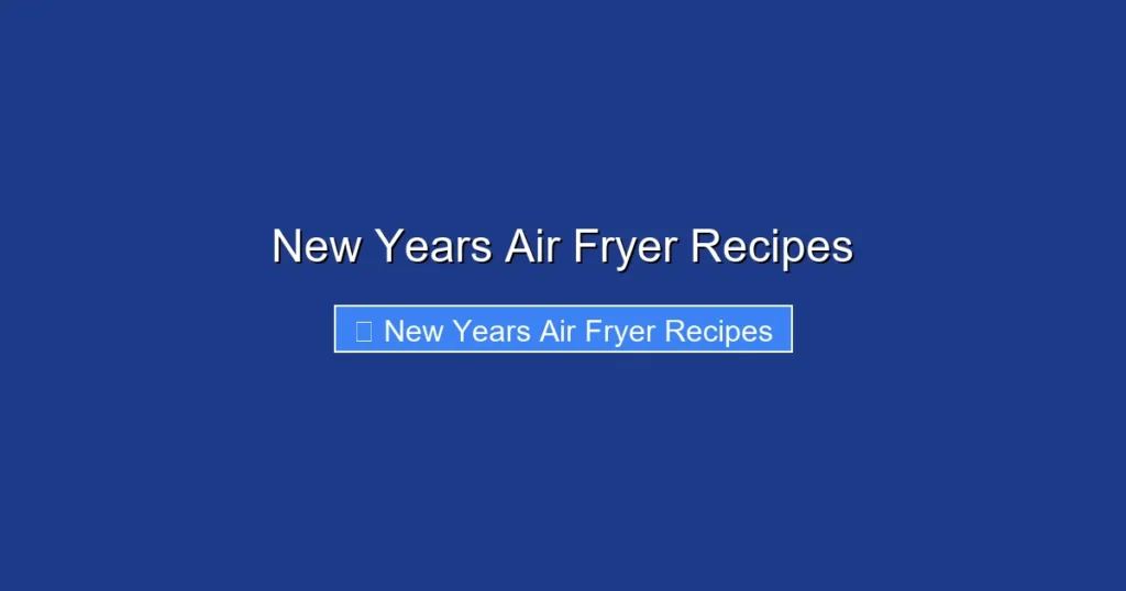 New Years Air Fryer Recipes New Years Air Fryer Recipes