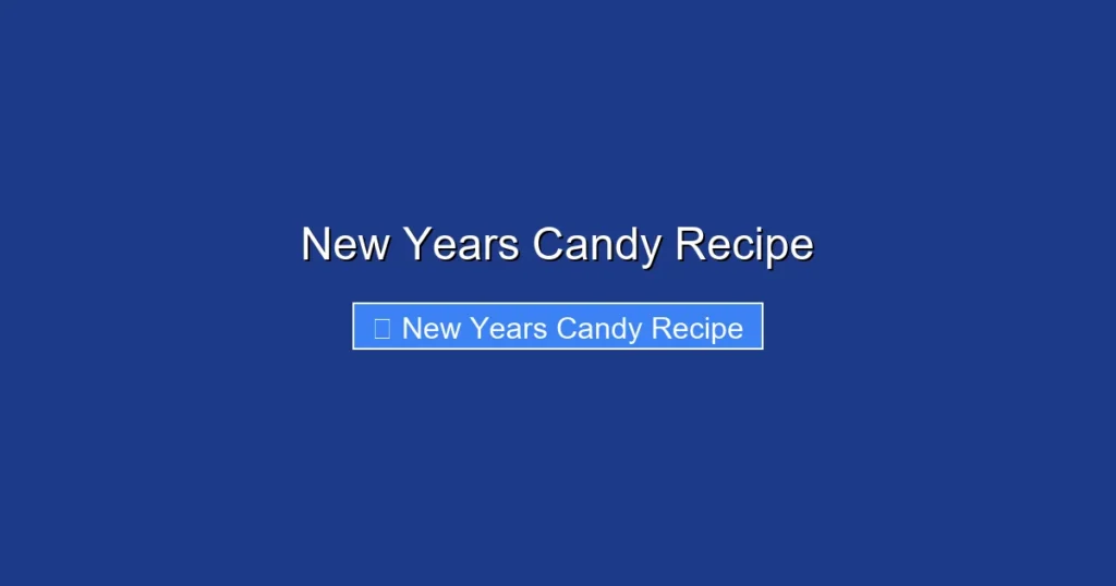 New Years Candy Recipe New Years Candy Recipe