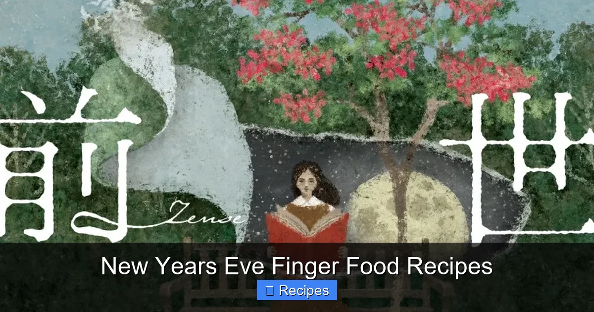 New Years Eve Finger Food Recipes