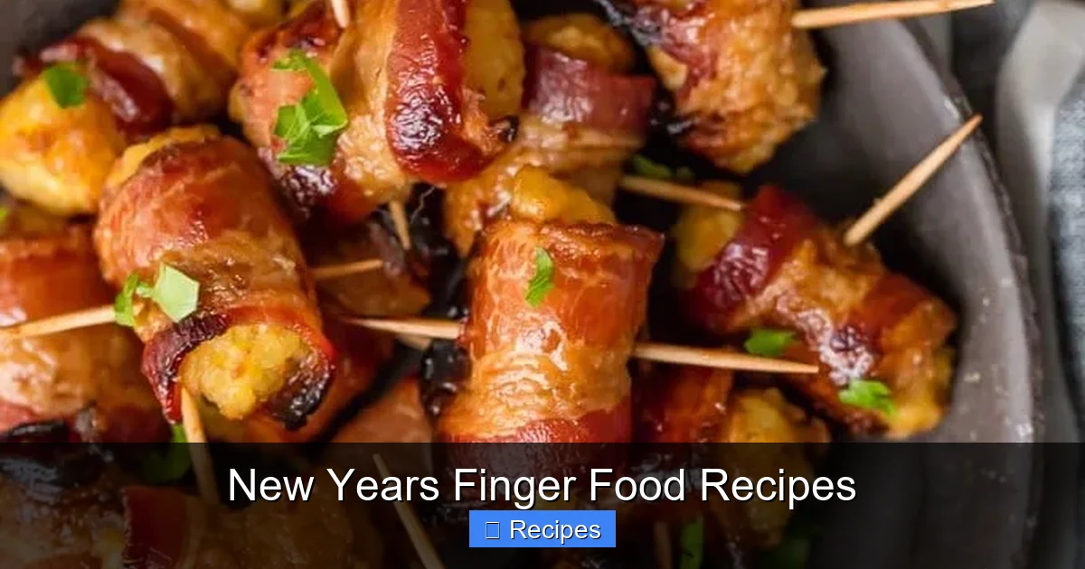 New Years Finger Food Recipes