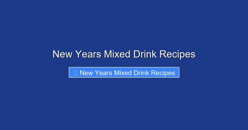 New Years Mixed Drink Recipes