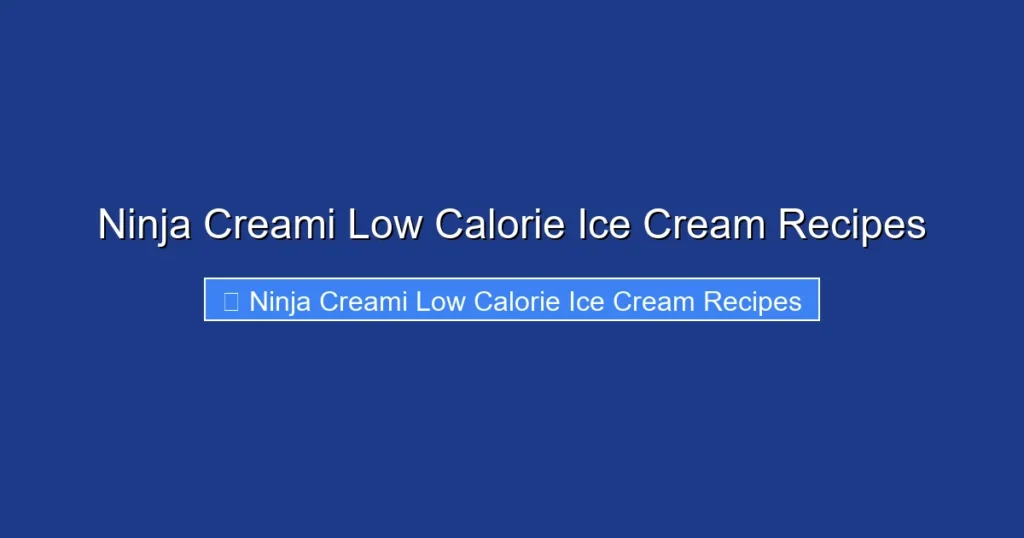 Ninja Creami Low Calorie Ice Cream Recipes Ninja Creami Low Calorie Ice Cream Recipes