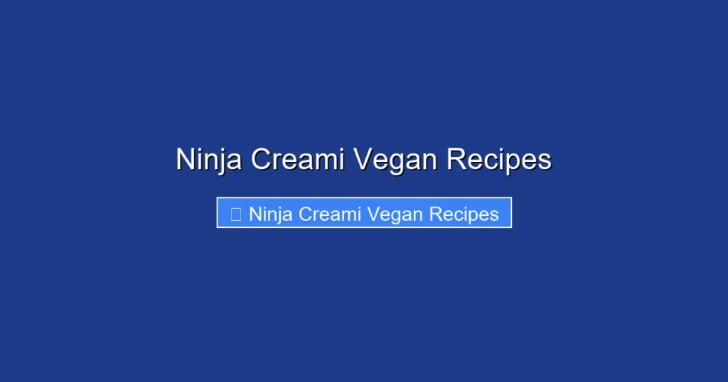 Ninja Creami Vegan Recipes Ninja Creami Vegan Recipes