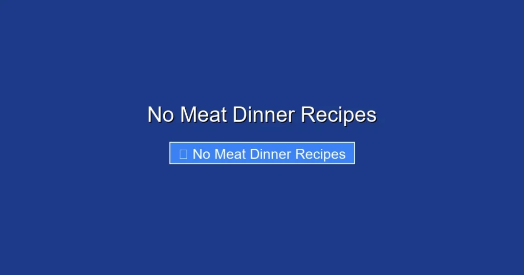 No Meat Dinner Recipes