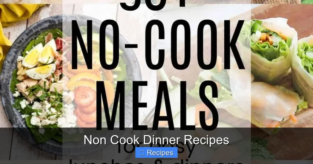 Non Cook Dinner Recipes