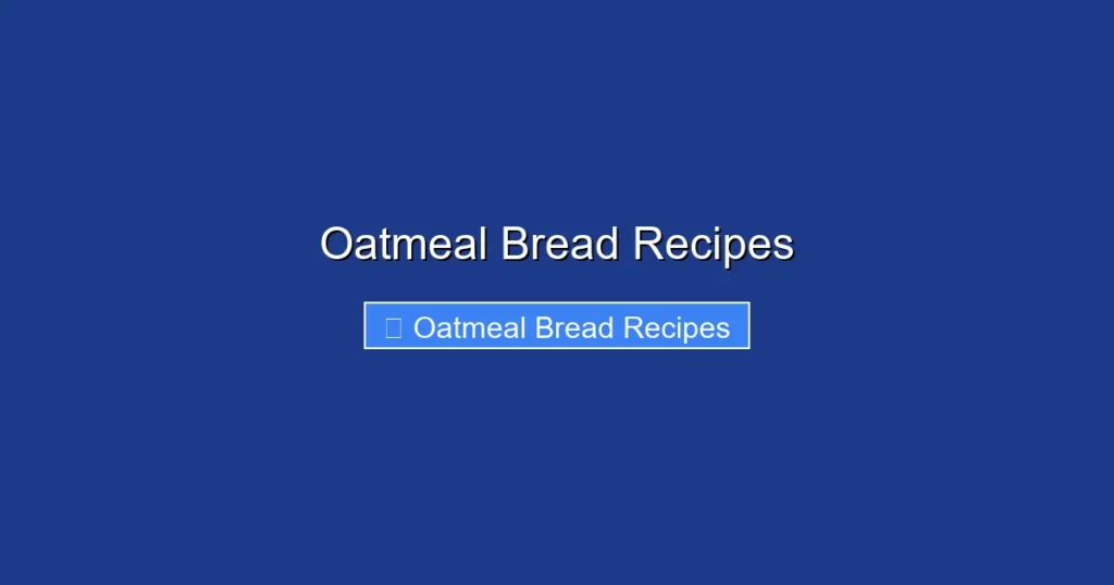 Oatmeal Bread Recipes