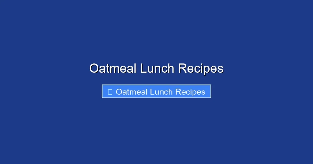 Oatmeal Lunch Recipes Oatmeal Lunch Recipes
