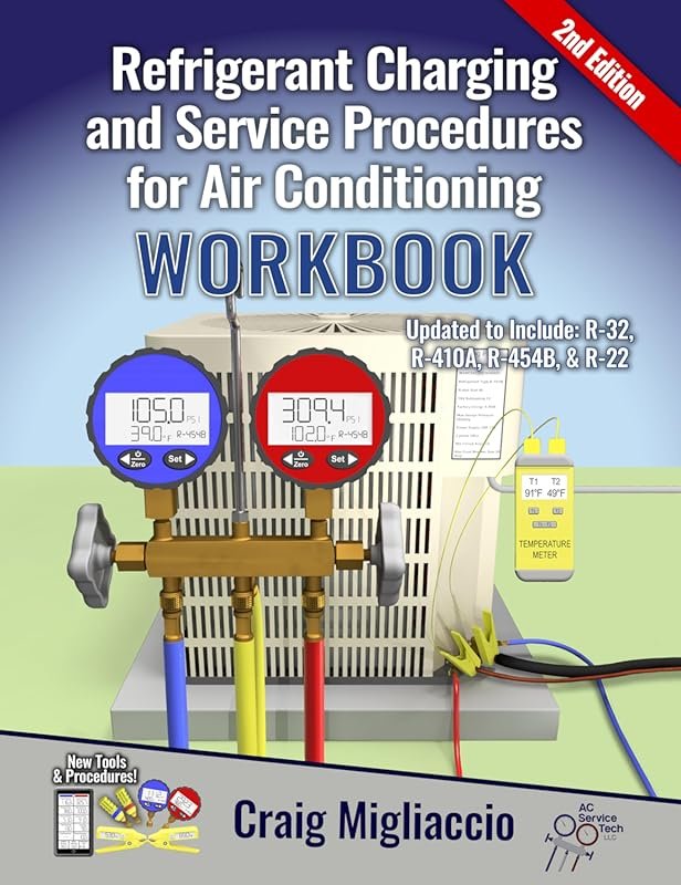 Refrigerant Charging & Service Procedures for Air Conditioning Workboo